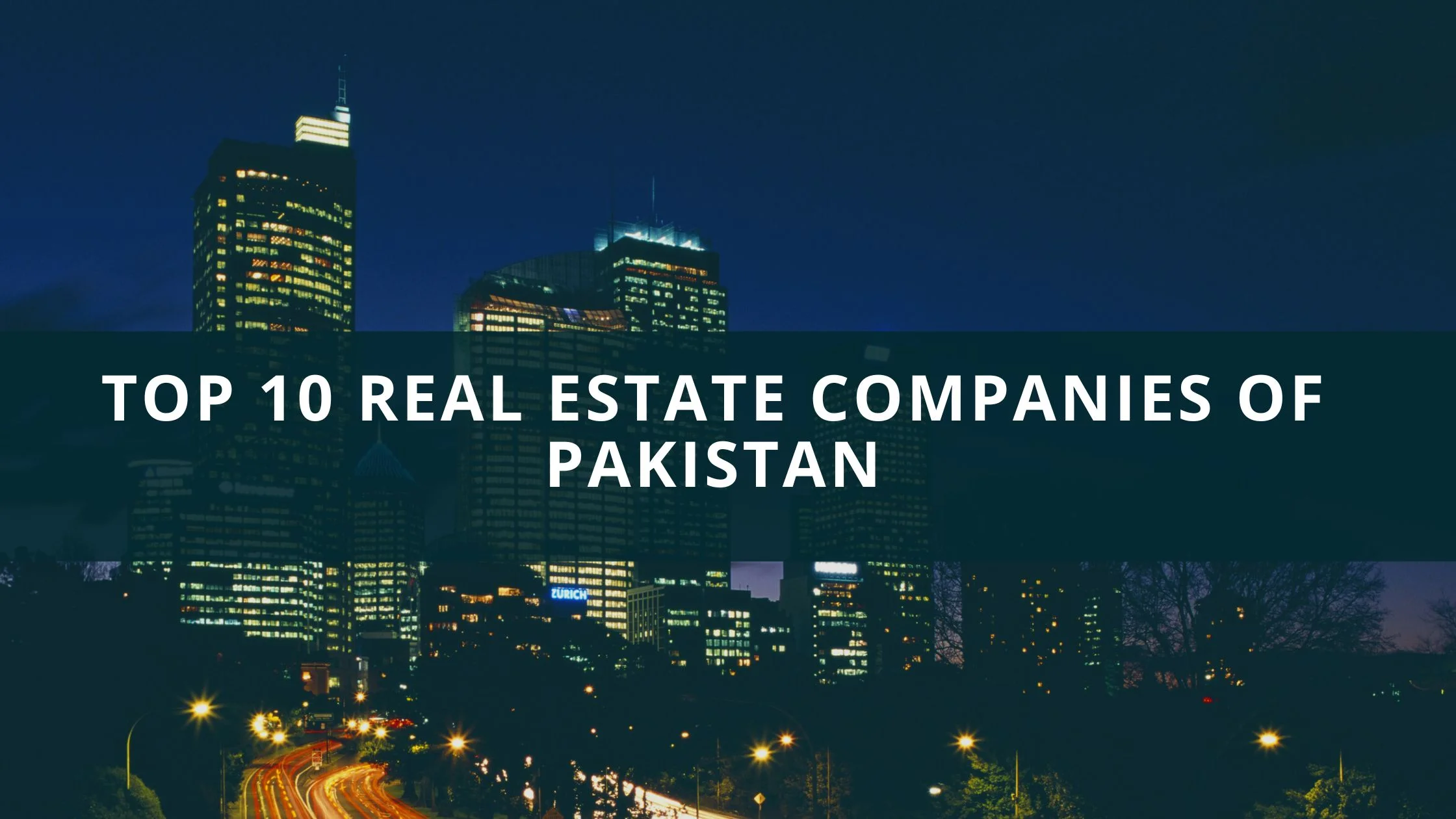 Best real estate companies in Pakistan — trusted agencies and platforms ranked