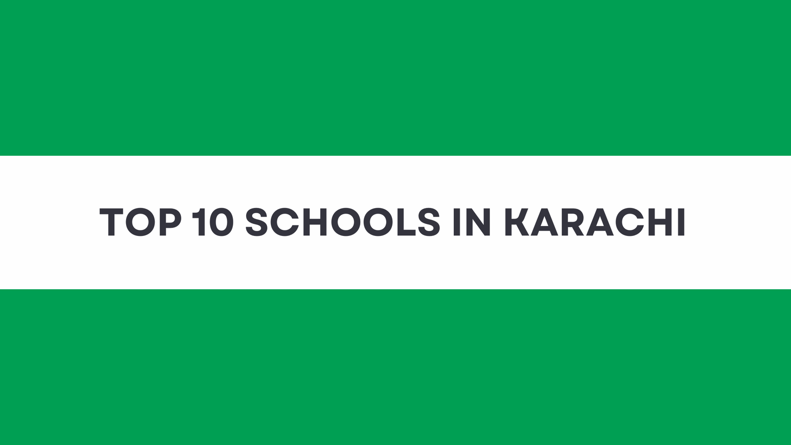Best schools in Karachi — fees, curriculum and academic results compared